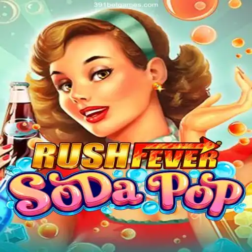 Unleashing the Thrill of RushFeverSodaPop