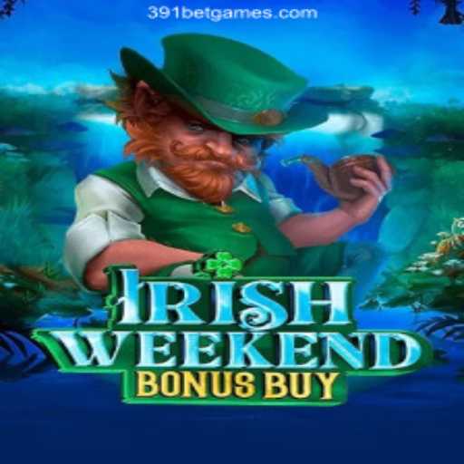 Discover the Thrills of IrishWeekendBonusBuy: A New Adventure in 391bet – Apostas Rápidas, Pix Instantâneo e Lucros Reais